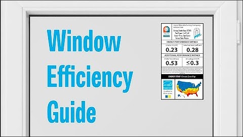 Your Guide to Window Efficiency