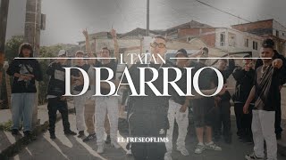 L Tatan D Barrio Video Ofical