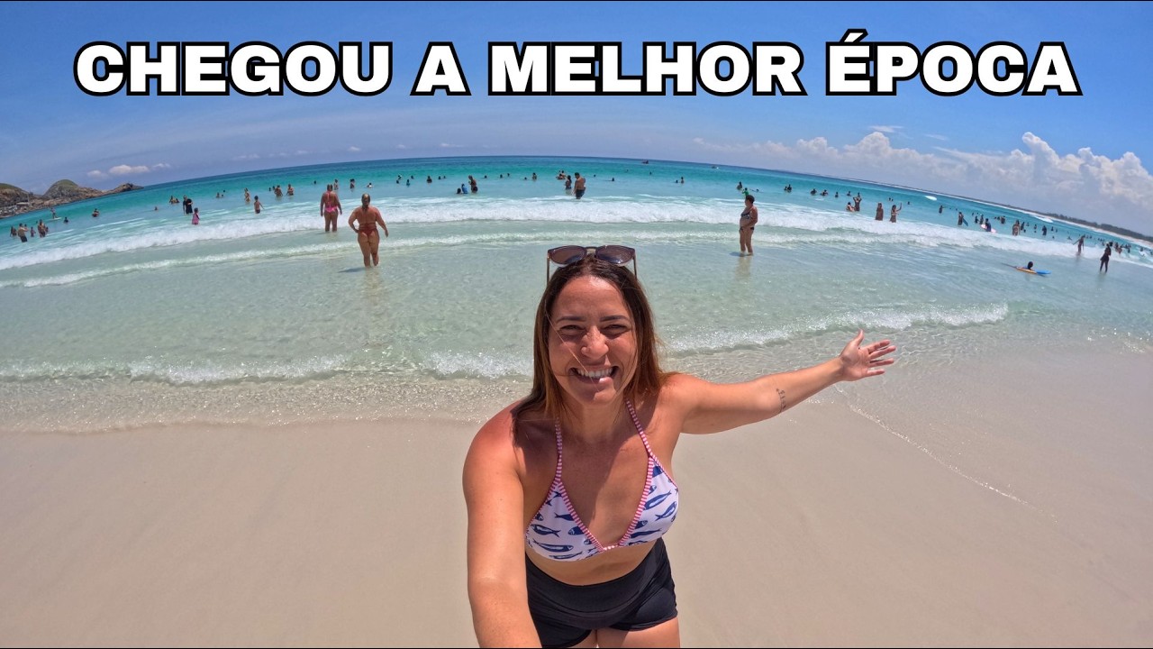 CHEGOU A MELHOR ÉPOCA EM ARRAIAL DO CABO