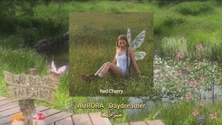 AURORA - Daydreamer مُترجمة [Arabic Sub]