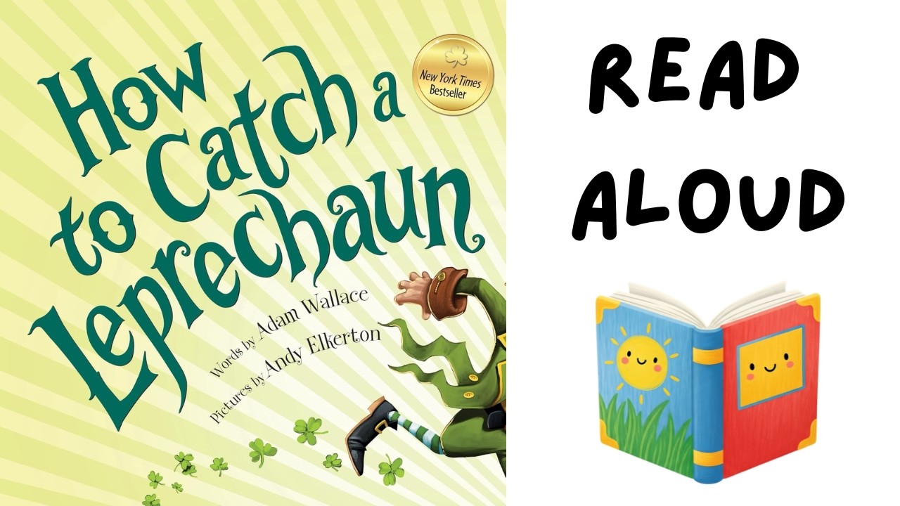 How to Catch a Leprechaun Read Aloud - YouTube