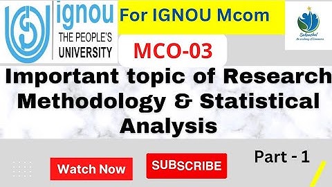 Important topic of Research Methodology & Statistical Analysis | Ignou Mcom 2nd |