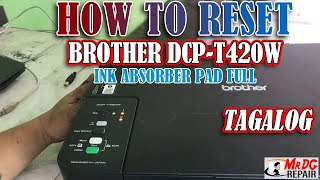 Brother DCP T420W - Ink Absorber Pad Full / RESET (TAGALOG) - Repair6 / 1080HD