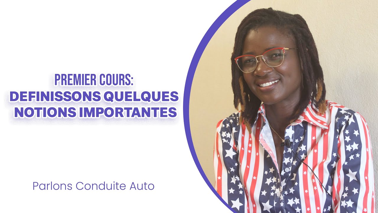 PREMIER COURS: DÉFINISSONS QUELQUES NOTIONS IMPORTANTES