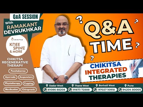 Avoid Surgeries Naturally! Chikitsa Integrated Therapies by Ramakantsir for Back, Knee, Spine Issues