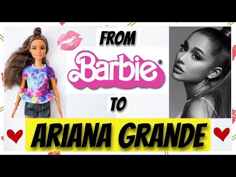 barbie doll ariana grande