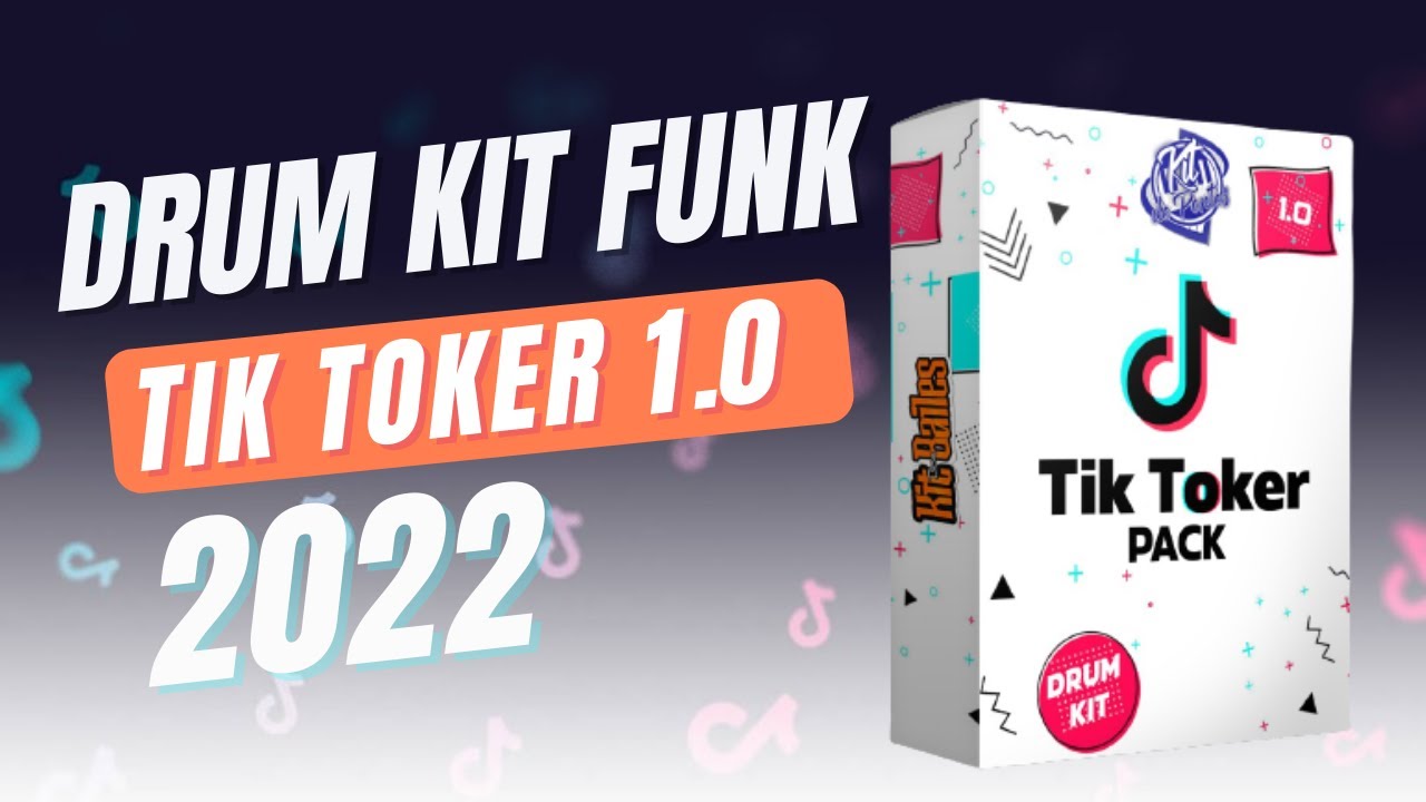 DRUM KIT FUNK TIK TOKER 1.0 – Kit de Pontos