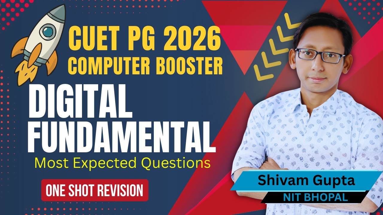 CUET PG 2026 - Computer Booster Class l Digital Fundamentals l Most Expected Questions