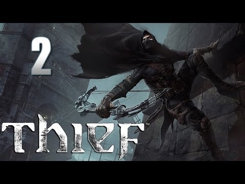 Видео: Thief прохождение с Карном. Часть 2