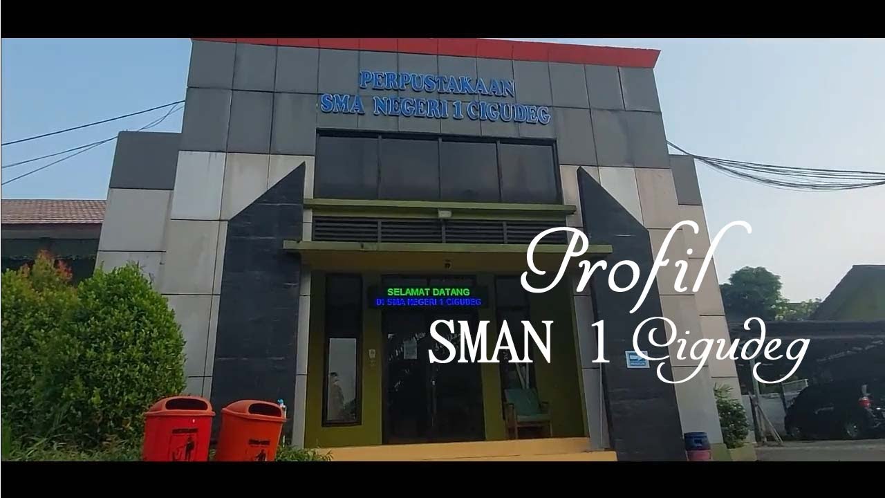 Video Profil Sekolah || SMA Negeri 1 Cigudeg Tahun 2021/2022