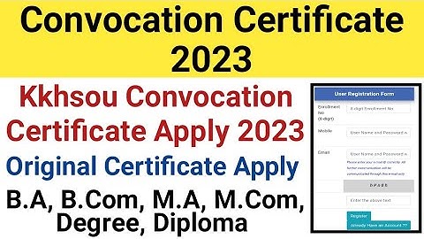 Convocation Certificate Apply Online || KKHSOU Original Certificate Apply Online | Convocation Apply