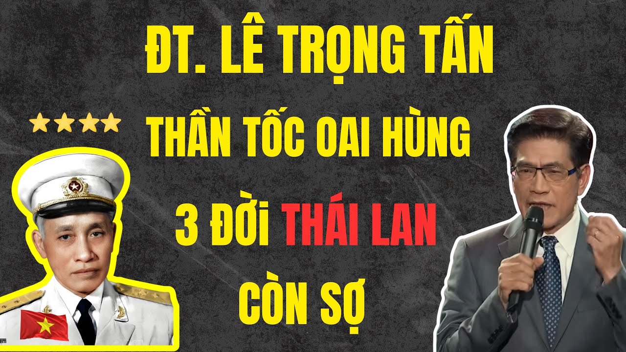ĐT. LÊ TRỌNG TẤN: Zhukov Của VN. Tổng Tham Mưu Trưởng QĐNDVN - Chuyện Đêm Khuya | Nguyễn Ngọc Ngạn