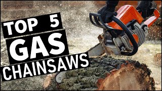 Top 5 Best Gas Chainsaws in [2026]