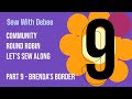 Part 9: Community Round Robin Let’s Sew Along #quilting #sewalong #roundrobin #quiltingtutorial