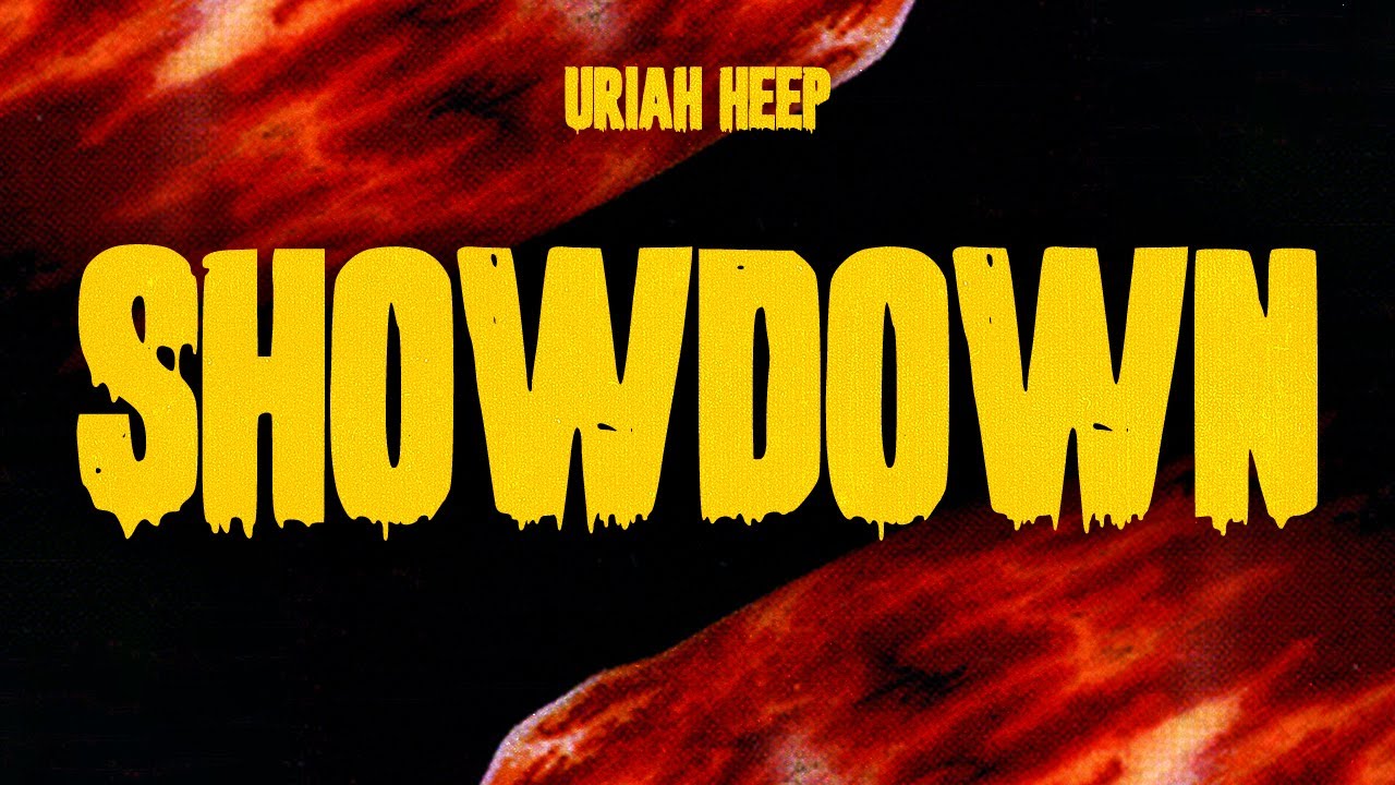 Watch Uriah Heep - Showdown (Official Audio) on YouTube Watch Uriah Heep - Showdown (Official Audio) on YouTube
