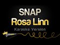 Rosa linn  snap karaoke version