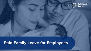 Paid Family Leave for Employees: January 2024