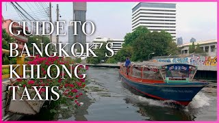 Guide to Bangkok's Khlong Taxis & How to Travel the Bangkok Canals - Bangkok, Thailand Travel