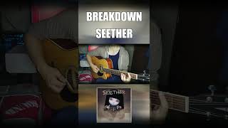 Breakdown (Acoustic) | Seether Guitar Cover