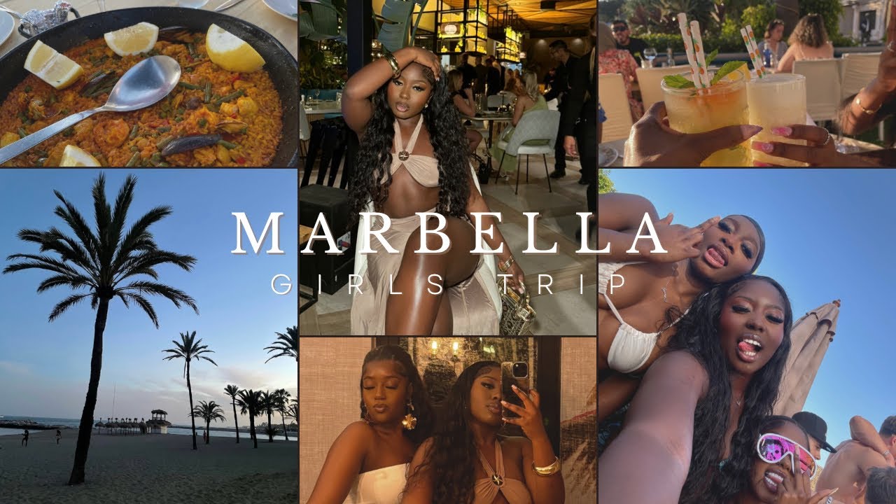 MARBELLA GIRLS TRIP- Nao or never, restaurant reservations & a timeeee