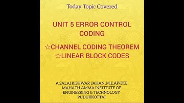 5.1 EC8501 DC UNIT 5 CHANNEL CODING THEOREM LINEAR BLOCK CODES SOLVED PROBLEM ERROR CONTROL CODING