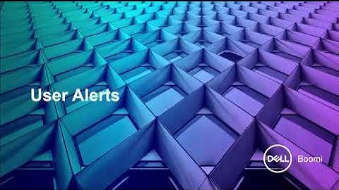 Boomi Admin  Section 2   06   Email Alert