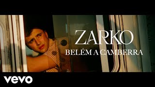 Zarko - Belém A Camberra
