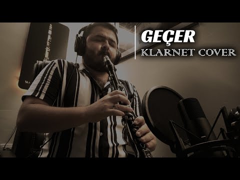 Sezen Aksu - Geçer / Bilge Kaan (Klarnet Cover)