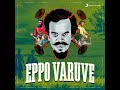 Eppo Varuve Mp3 Song