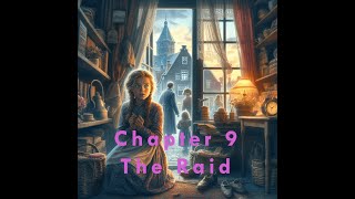 The Hiding Place Chapter 9 Audiobook | The Raid