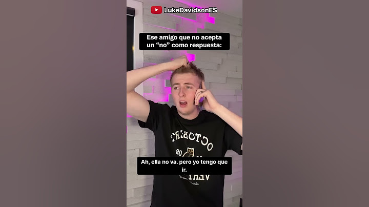 Ese Amigo Que No Acepta un NO como Respuesta | Luke Davidson en Español