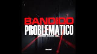 BANDIDO PROBLEMÁTICO - MC Flavinho e Iraqui ZL (DJ Gustomares)