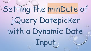 Setting the minDate of jQuery Datepicker with a Dynamic Date Input