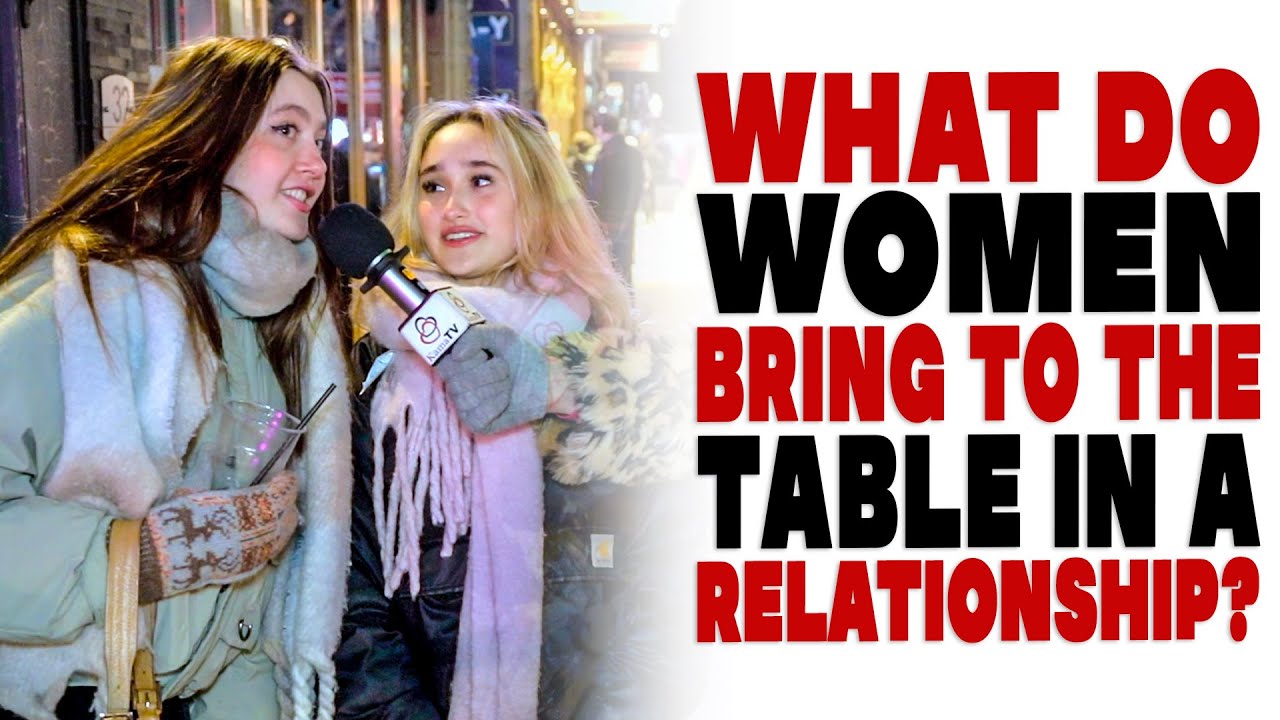 What do women bring to the table in a relationship? - YouTube