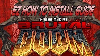 EZ How To Install Guide For BRUTAL DOOM MOD. screenshot 2