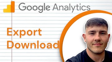 How to Export Download Google Analytics Report (2025 Guide)