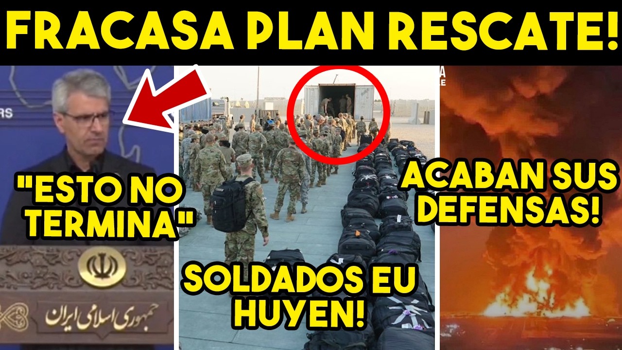 DE ULTIMA HORA! IRAN ATORA A TRUMP, FRACASA PLAN DE RESCATE DE EU. SOLDADOS HUYEN. SE ACABO