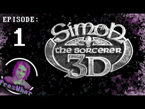 Simon the Sorcerer 3D - FrasWharu0027s playthrough episode #1