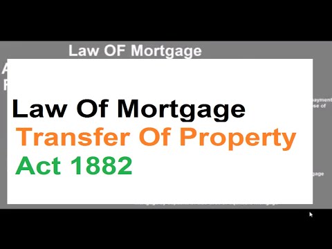 Law Of Mortgage Part 1 What Is Mortgage