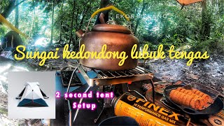 Camping sungai kedondong/ Decathlon 2 second tent #tengas#selangor#camping#jeram