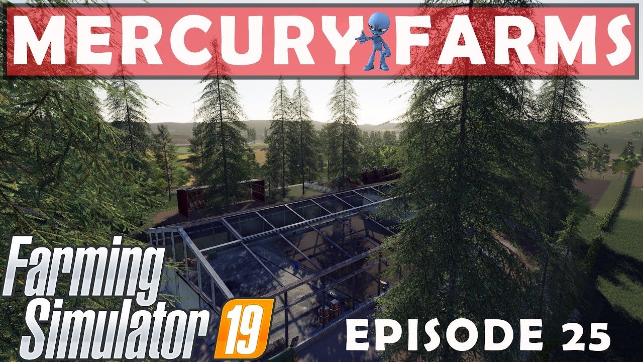 MERCURY FARMS | Farming Simulator 19 | Episode 25
