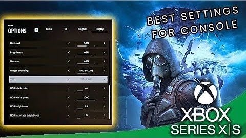 Stalker 2 Best Graphics Settings For Xbox Console