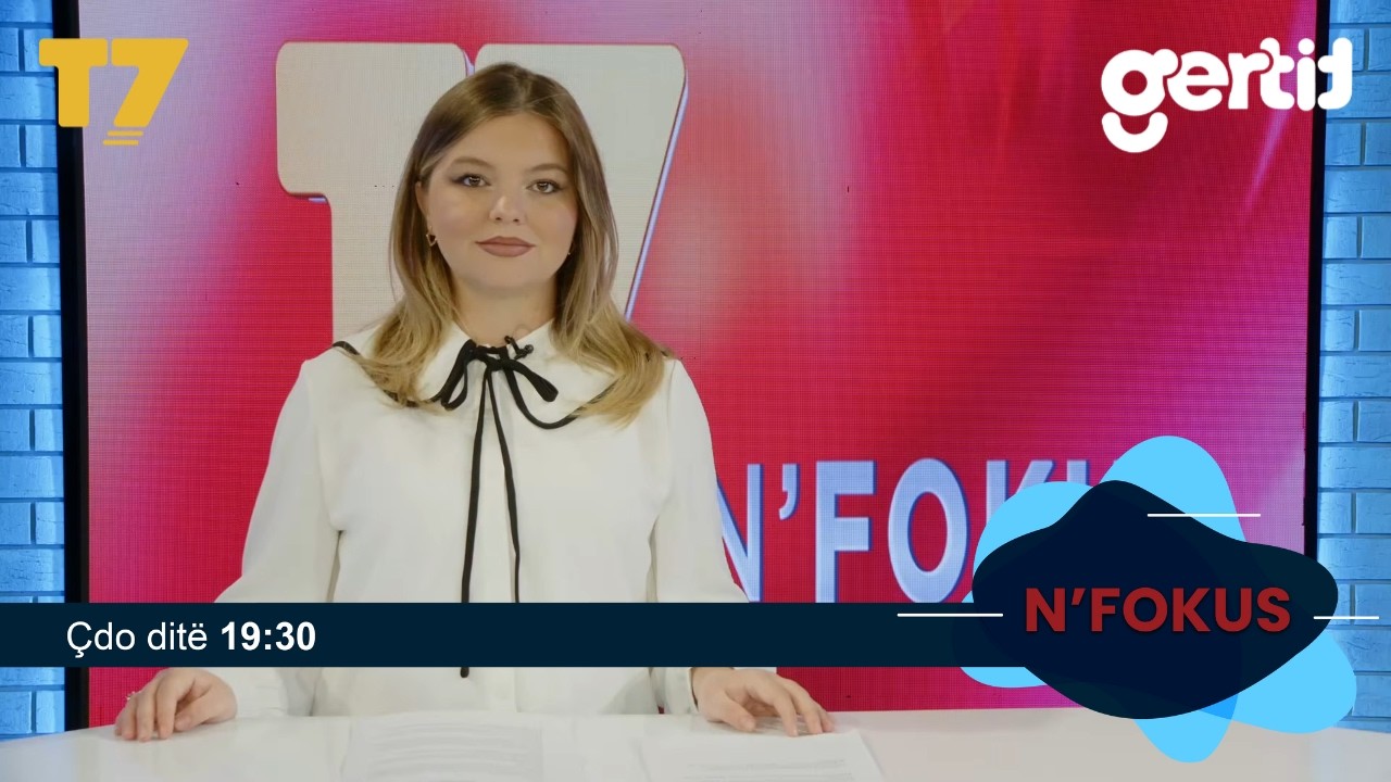 Lajmet e orës 19-30, 23.10.2026 | N'FOKUS | T7

Facebook: https://www.facebook.com/televizioni7
Instagram: https://www.instagram.com/televizioni7
Web: https://www.televizioni7.com

© & ℗ T7 SH.P.K. All rights reserved!