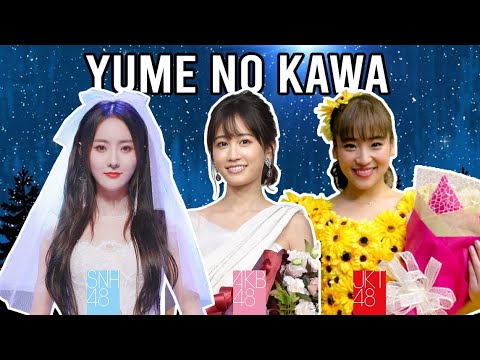 【Yume no Kawa 🚤】AKB48 | JKT48 | SNH48