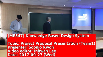 170927 Knowledge Based Design System : Project Proposal Presentation (Team1)