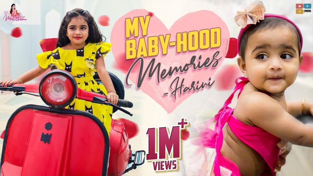 My Baby hood Memories || journey of Harini ||  Mahishivan || Tamada Media