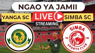 #live YANGA BIGWA 🏟️ YANGA SC1 VS SIMBA SC 0 .. NGAO YA JAMIII ...2HALF