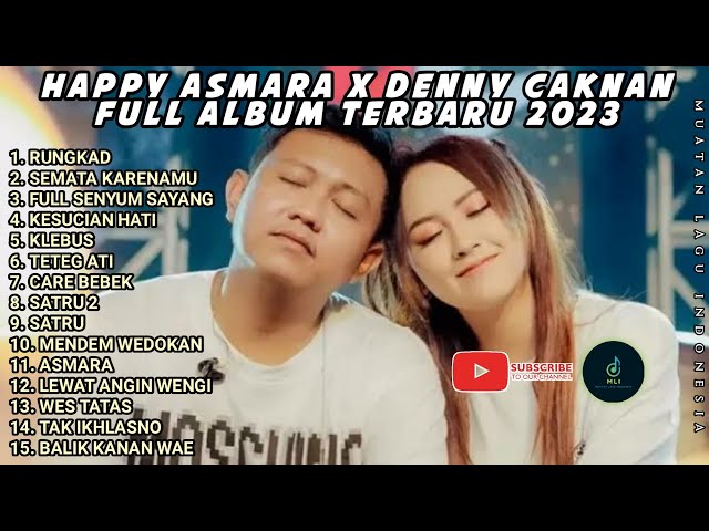 HAPPY ASMARA x DENNY CAKNAN TERBARU FULL ALBUM TERLARIS 2022 - 2023 class=