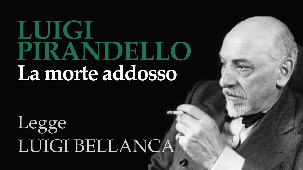 Luigi Pirandello - La morte addosso