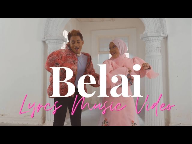 Bunga & Amsyar Leee - Belai (Lyrics Music Video) class=